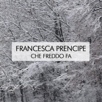 prencipe_che_freddo_fa